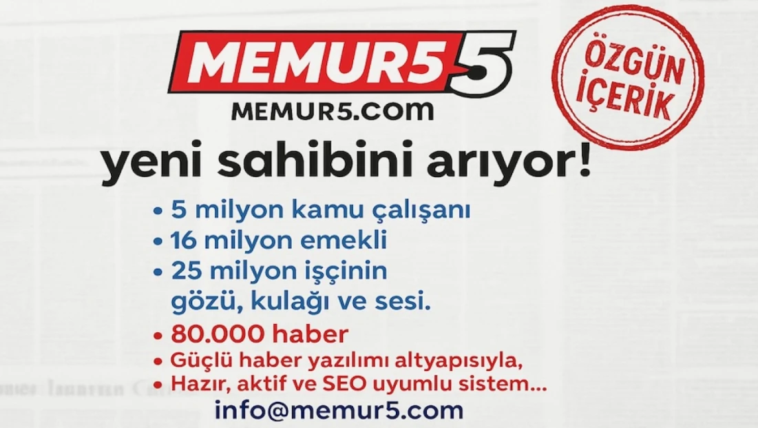 Memur5.com yeni imtiyaz sahibi ve yatırımcı arıyor