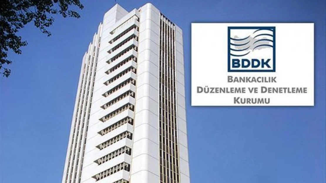 BDDK'nın 'Basel' uyum düzenleme taslaklarını görüşe açtı