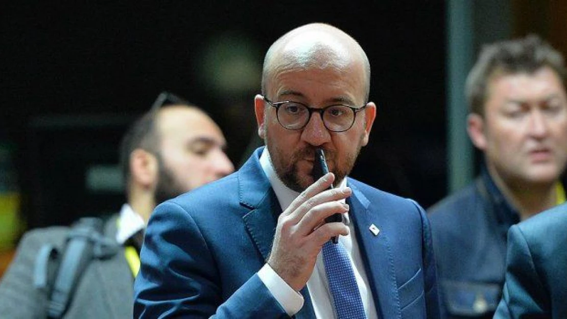 Belçika Başbakanı Michel: 'Korktuğumuz oldu'