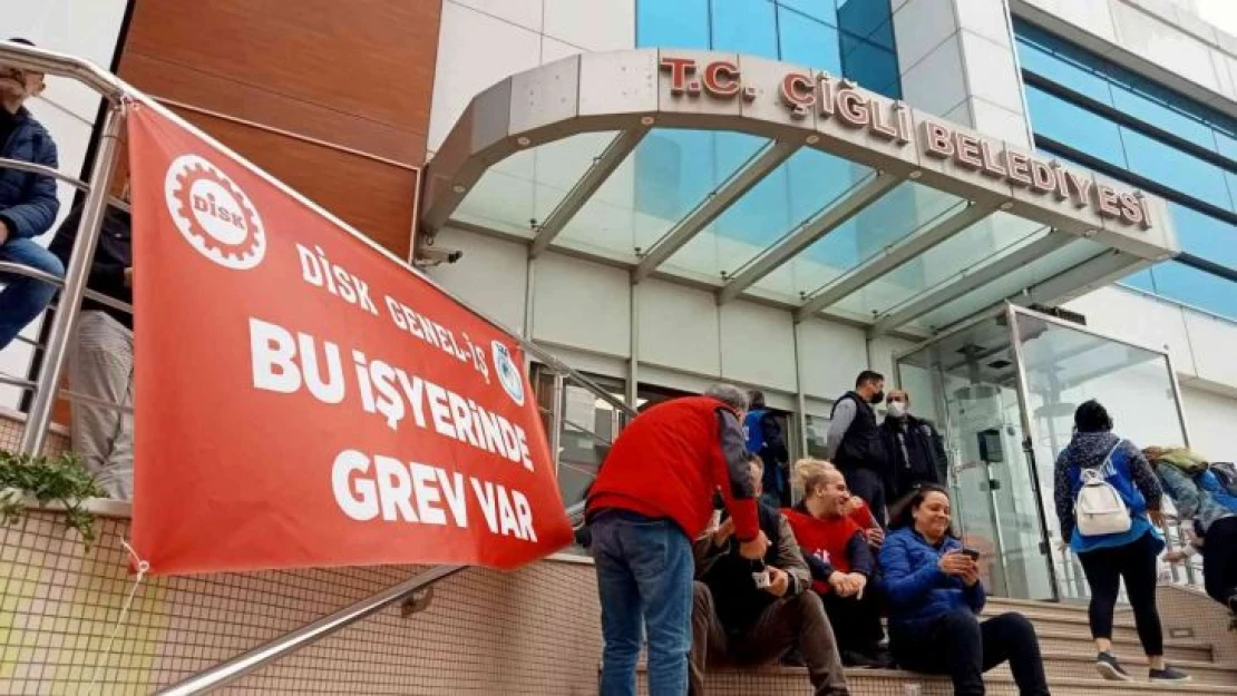 Çiğli'de 829 belediye işçisi greve gitti