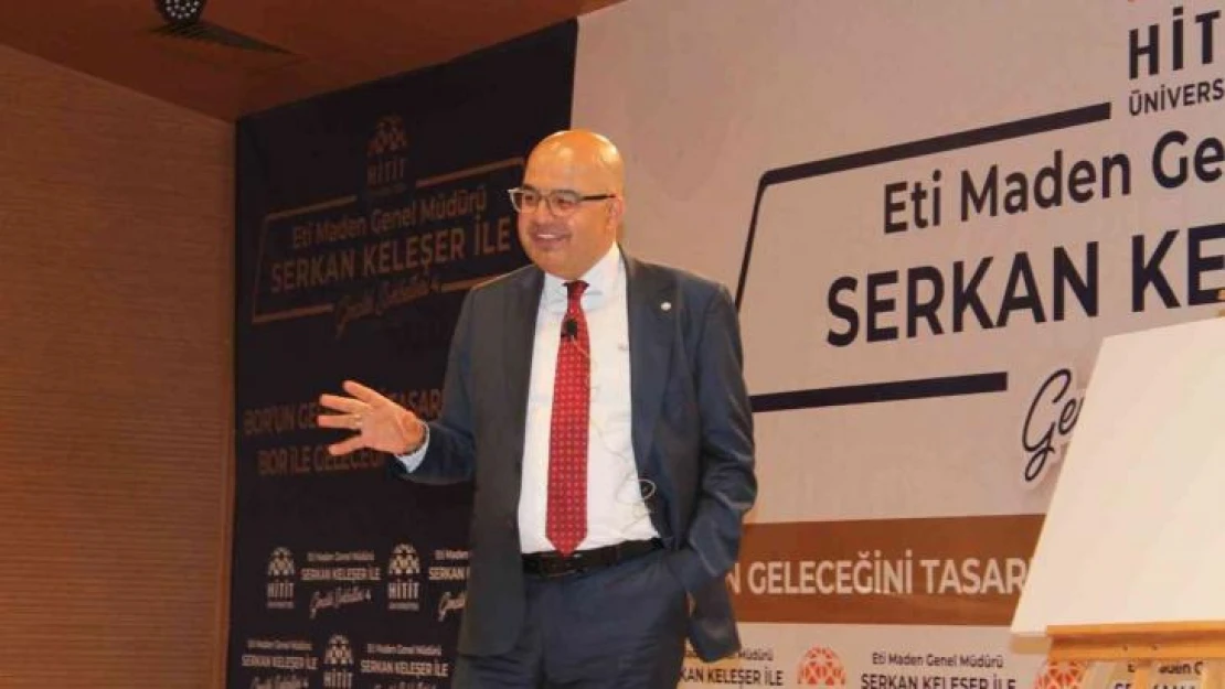 Eti Maden Genel Müdürü Keleşer: 2021'de 2 milyon 630 bin ton bor ürünü sattık