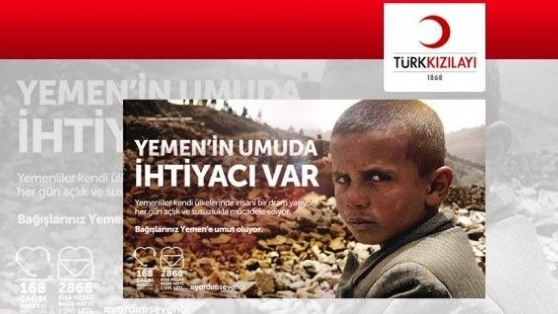 Kızılay'dan 'Yemen'in Umuda İhtiyacı Var' kampanyası