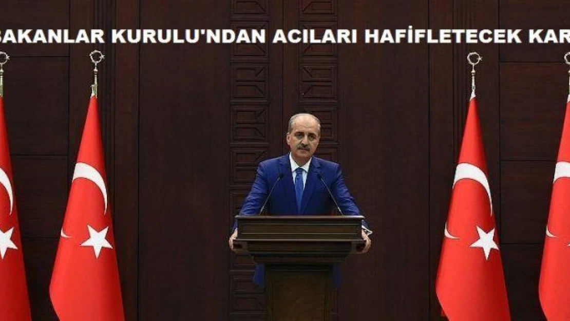 'Ölenlerin yakınlarına maaş bağlanacak'