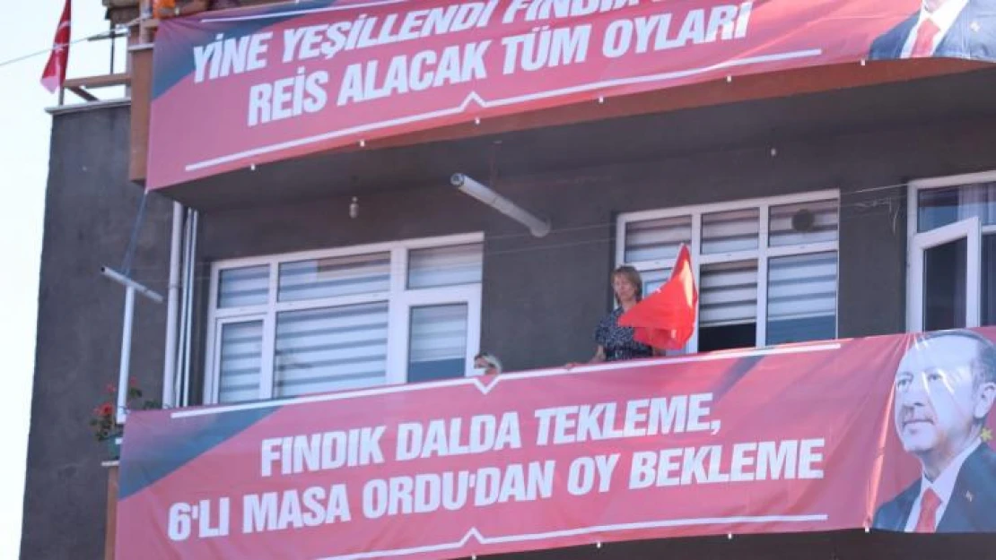 Ordu'da pankartların dili: 'Fındık dalda tekleme, 6'lı masa Ordu'dan oy bekleme'