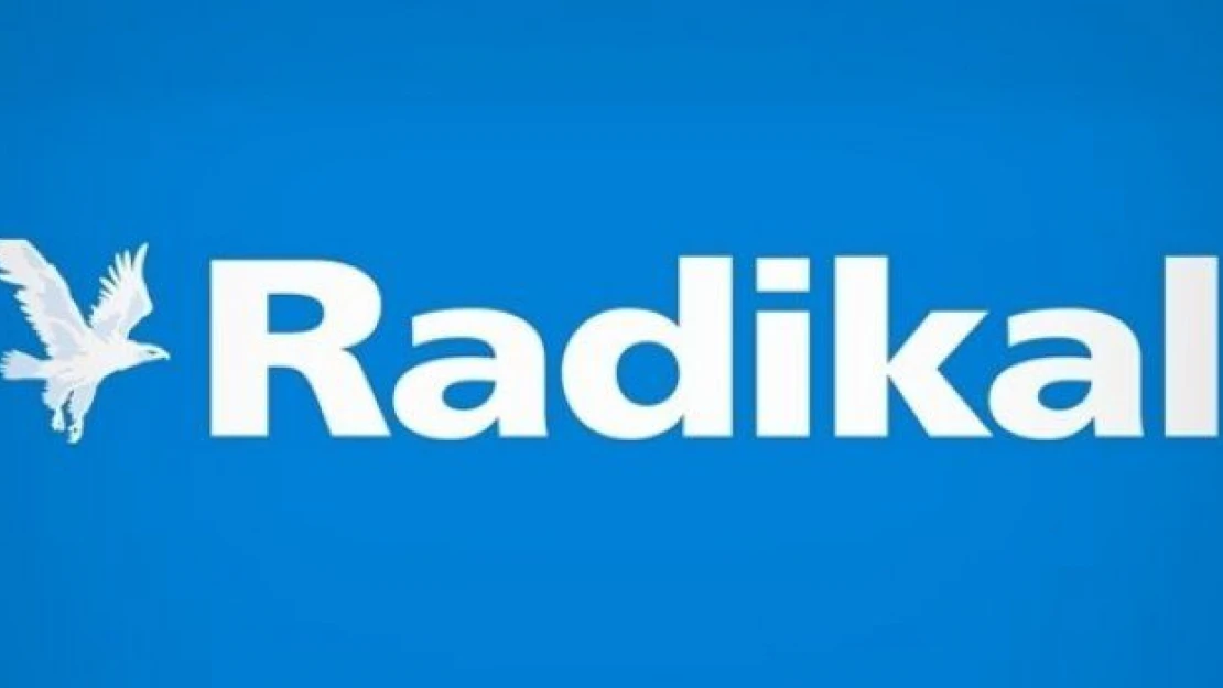 Radikal kapandı