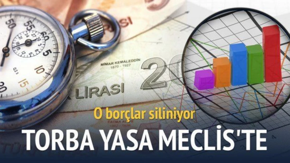 Torba tasarı TBMM'de... O borçlar siliniyor... Terör destekçisine kayyum geliyor