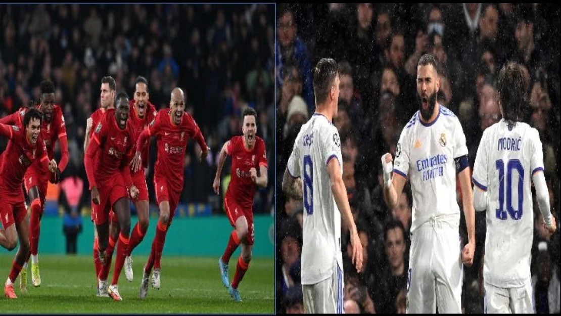 UEFA Şampiyonlar Ligi'nde dev final: Liverpool - Real Madrid karşı karşıya