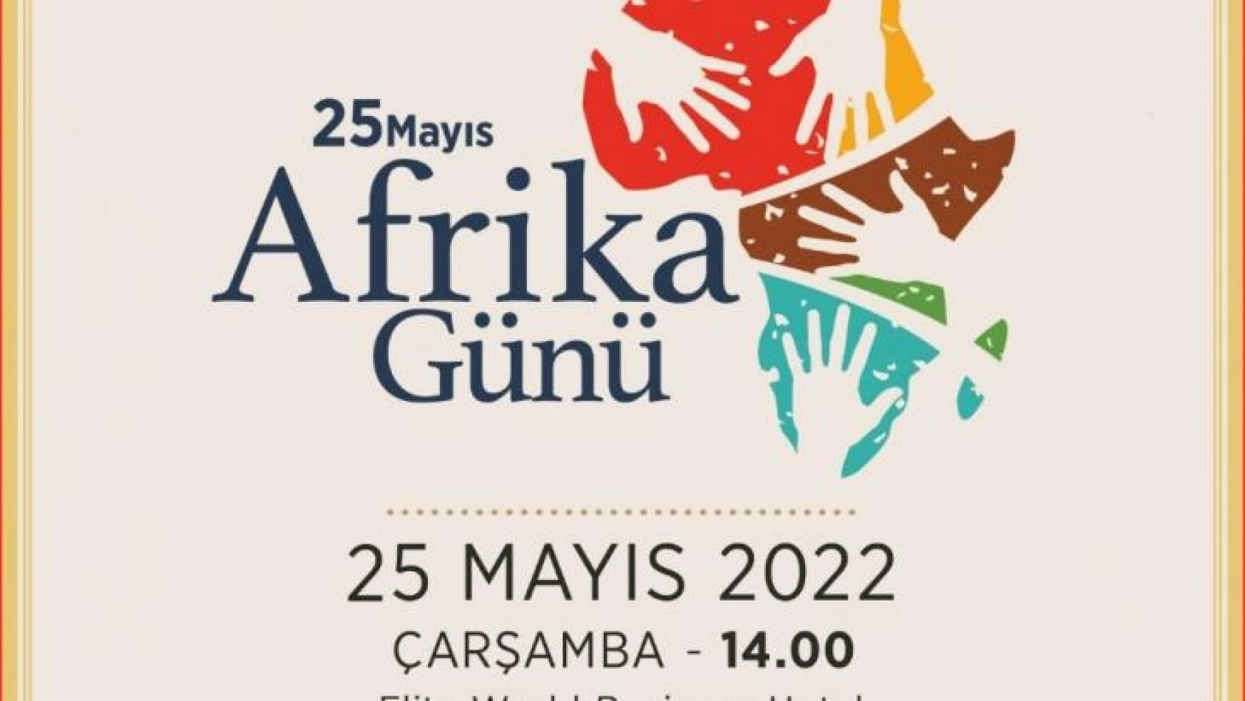 25 Mayıs Afrika Günü etkinliği başlıyor