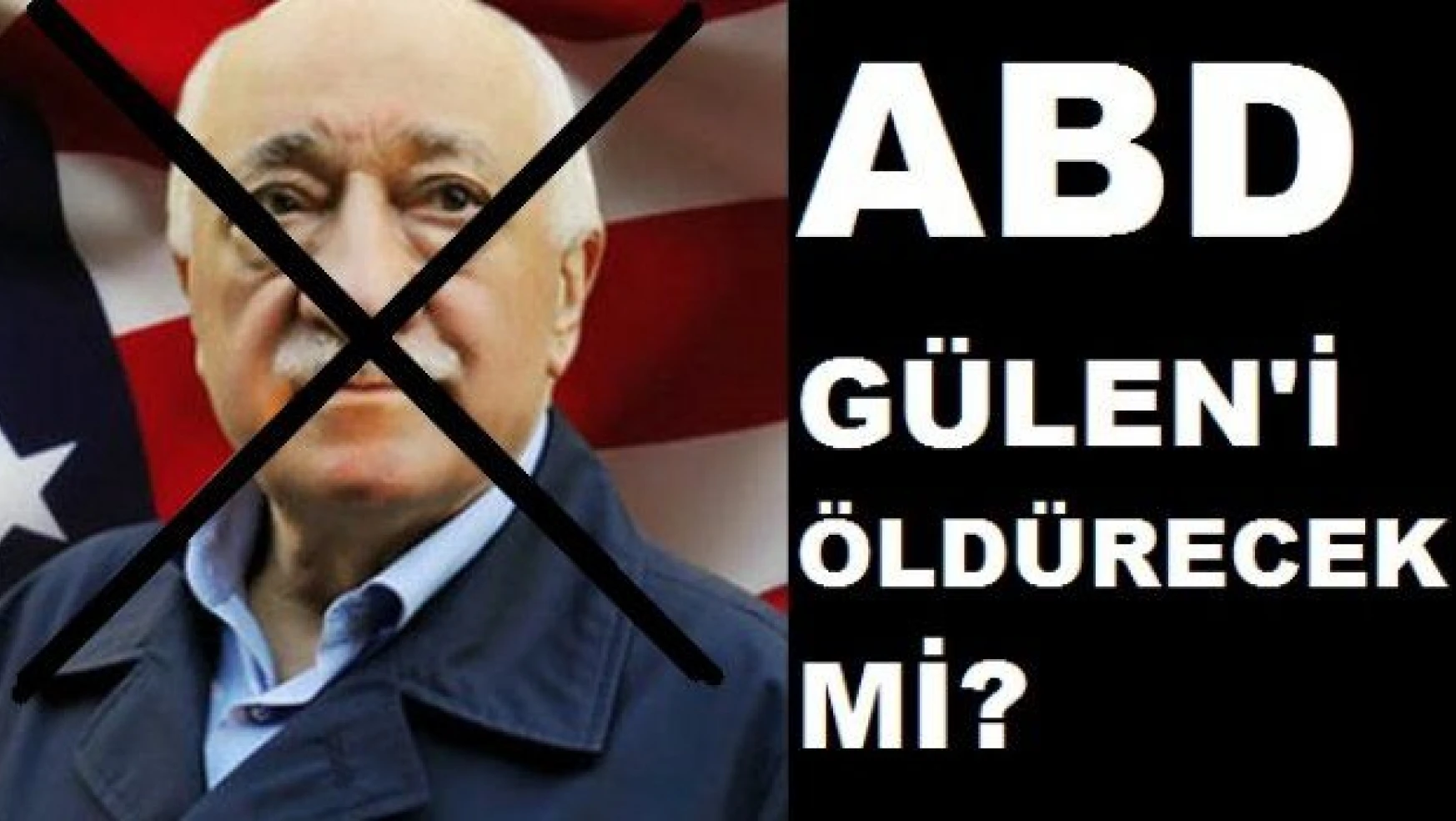 Bomba iddia! ABD çok zorda kalırsa Fetullah Gülen'i öldürtebilir…