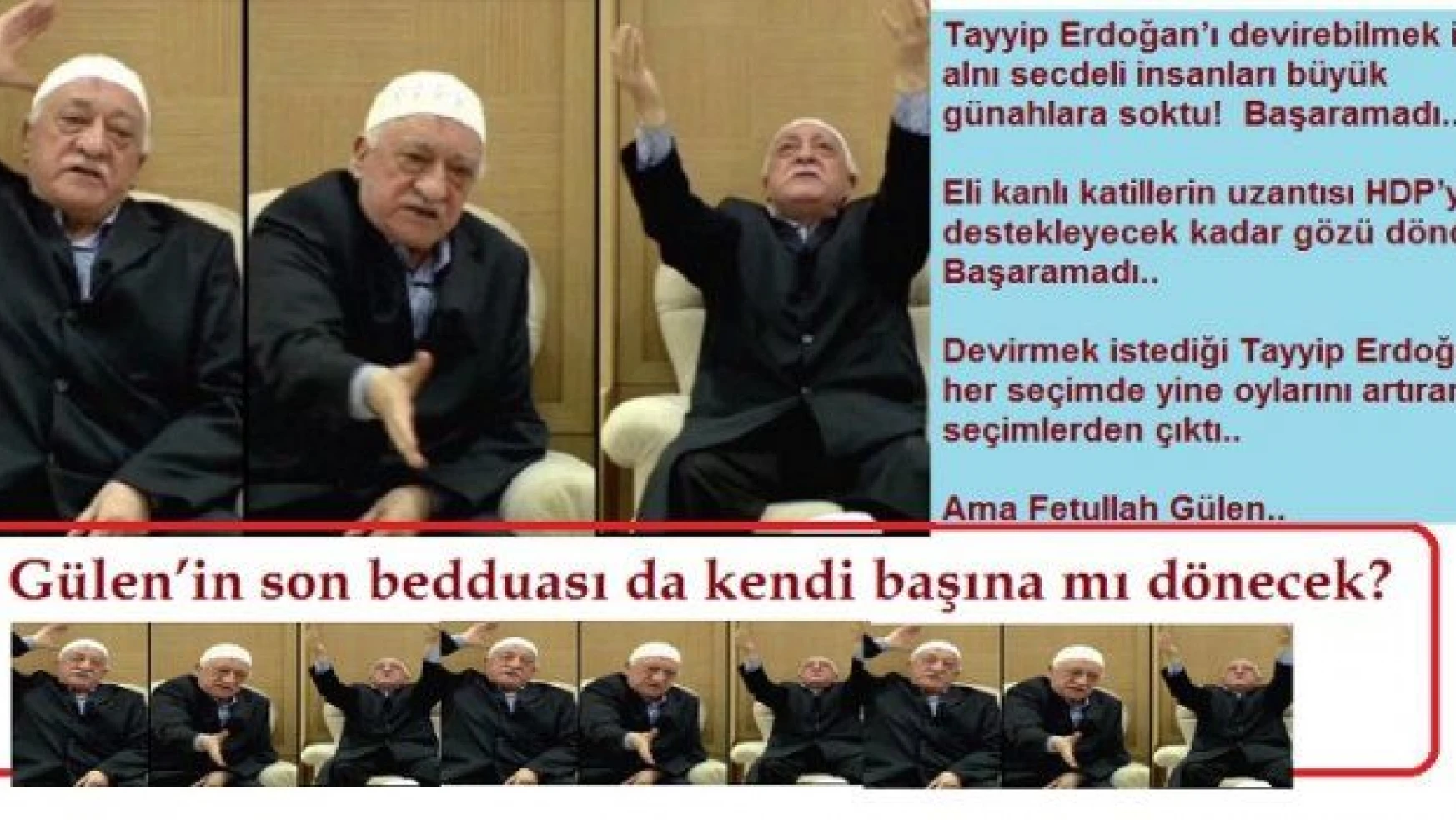 Fetullah Gülen'in son bedduası da kendi başına mı dönecek?