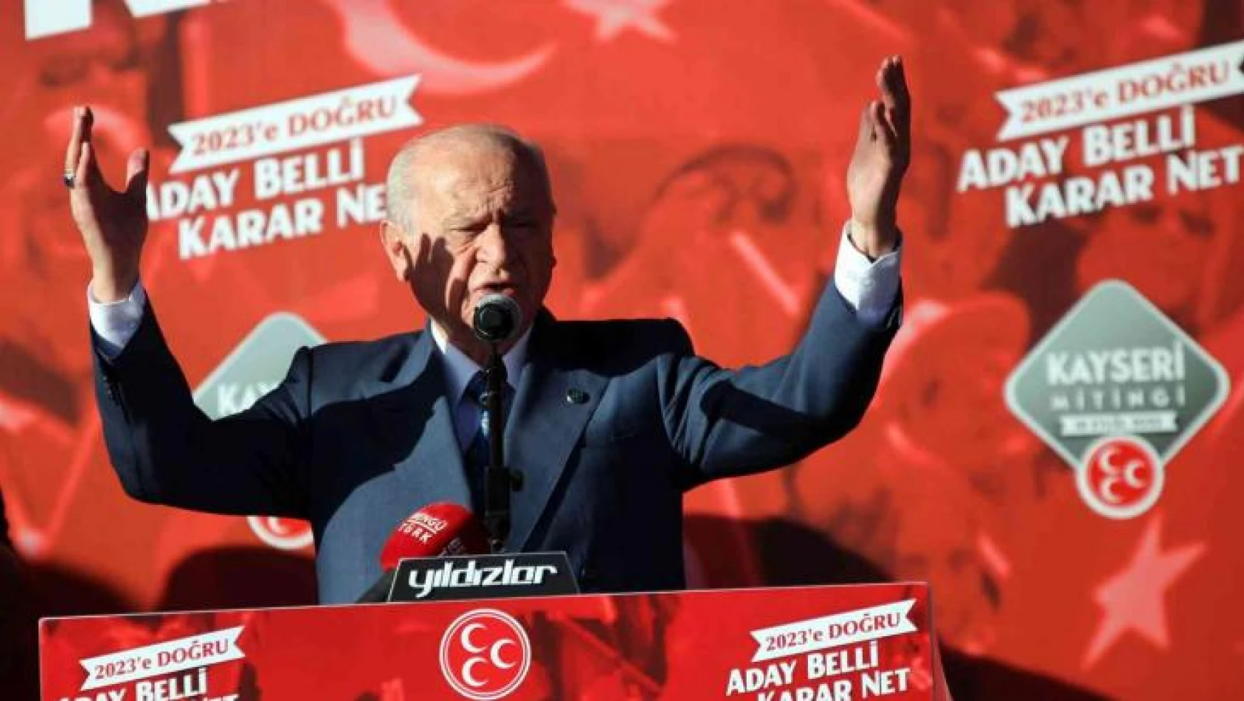 MHP Lideri Devlet Bahçeli: '2023 yılında Cumhurbaşkanı adayımız Recep Tayyip Erdoğan'dır'