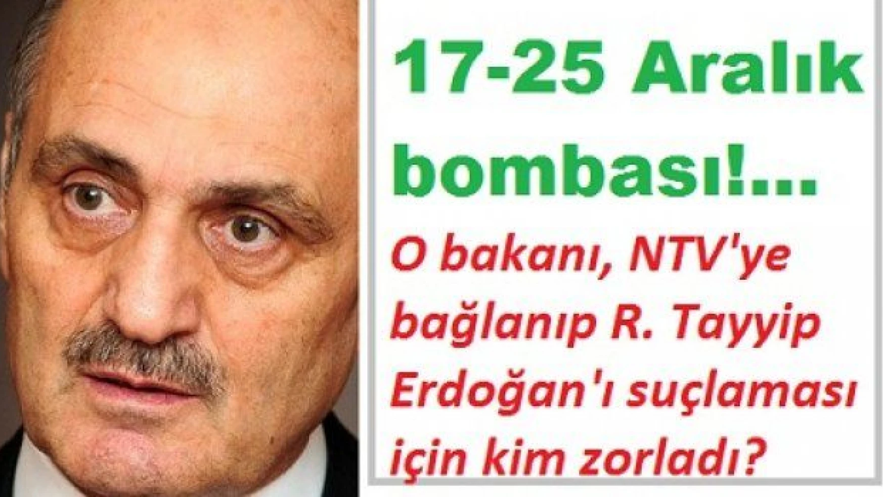 17-25'lik şok! O bakanı 'TV'ye çık, Erdoğan'ı suçla' diye kim, nasıl tehdit etti?
