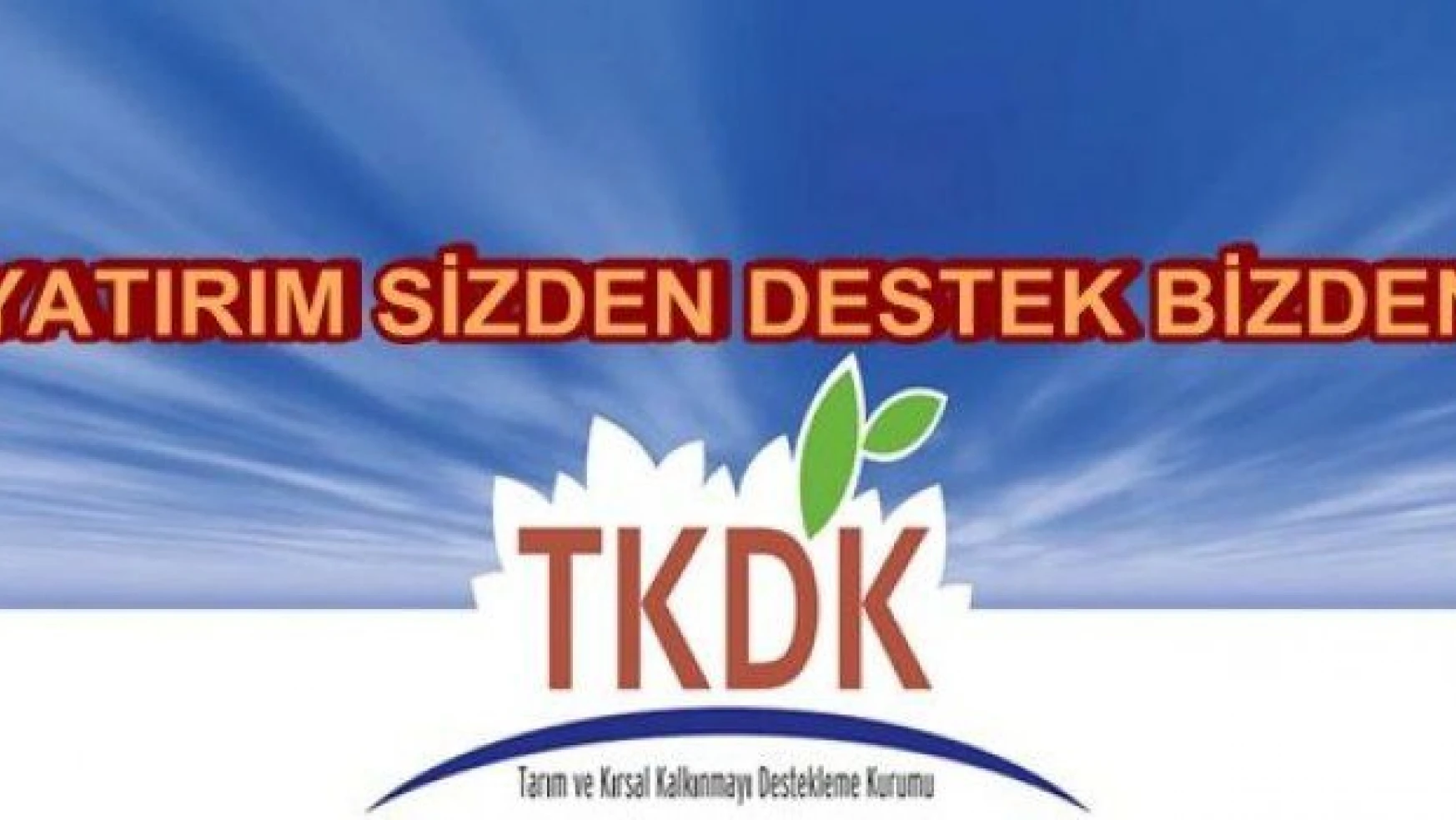 TKDK Hibe Vermeye Devam Ediyor, Detaylı Bİlgi ve Başvuru İçin Tıklayın