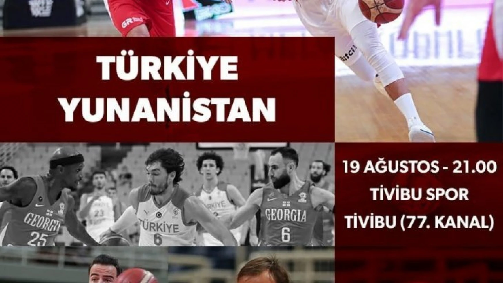 Türkiye-Yunanistan basketbol maçı Tivibu Spor'da yayınlanacak