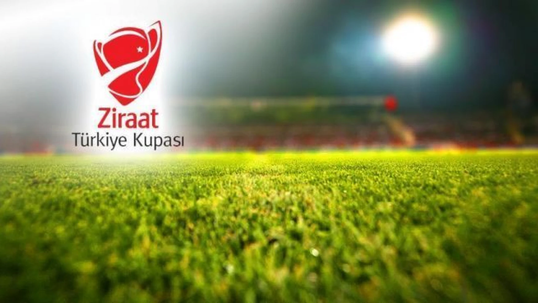 Ziraat Türkiye Kupası'nda kura çekimi yapılacak