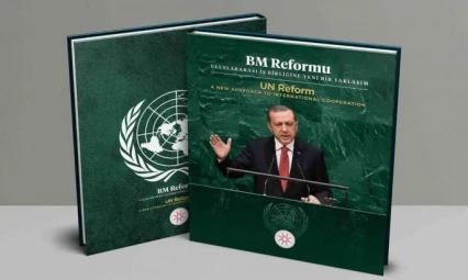 Türkiye'nin Birleşmiş Milletler Reformuna yönelik tezleri kitaplaştırıldı