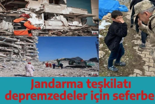 Jandarma teşkilatı depremzedeler için seferber oldu